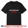 Archaeology Ninja Professional Character Graphic Design Shirt