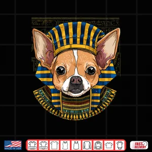 Design Chihuahua Egyptian Pharaoh Historian Dog Graphic Shirt