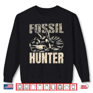 Sweatshirt Fossil Hunter Paleontology Paleontologist Archeology Shirt
