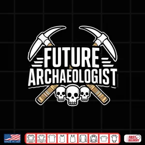 Design Future Archaeologist Career Aspiration Professional Shirt