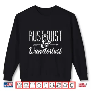 Sweatshirt Rust Dust And Wanderlust Flea Market Professional Shirt