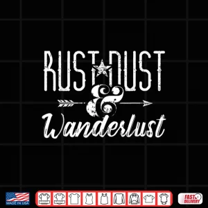 Design Rust Dust And Wanderlust Flea Market Professional Shirt