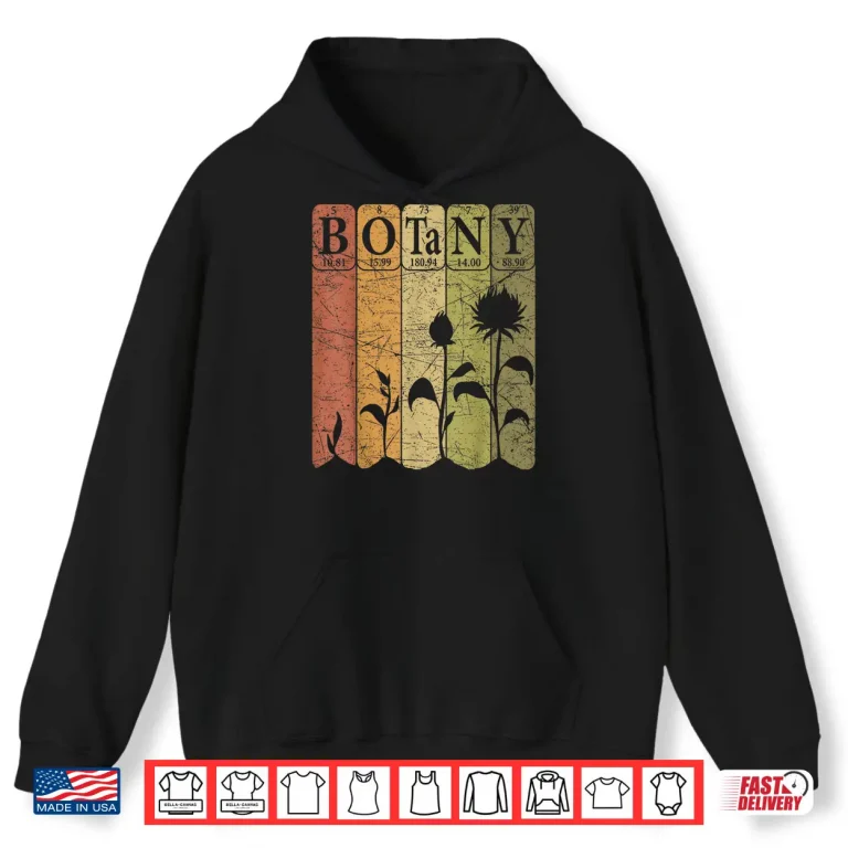 Hoodie Botany Periodic Table Elements Plant Lover Botanical Graphic Shirt