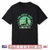 Im Sexy And I Mow It Lawn Mowing Landscaper Humor Shirt