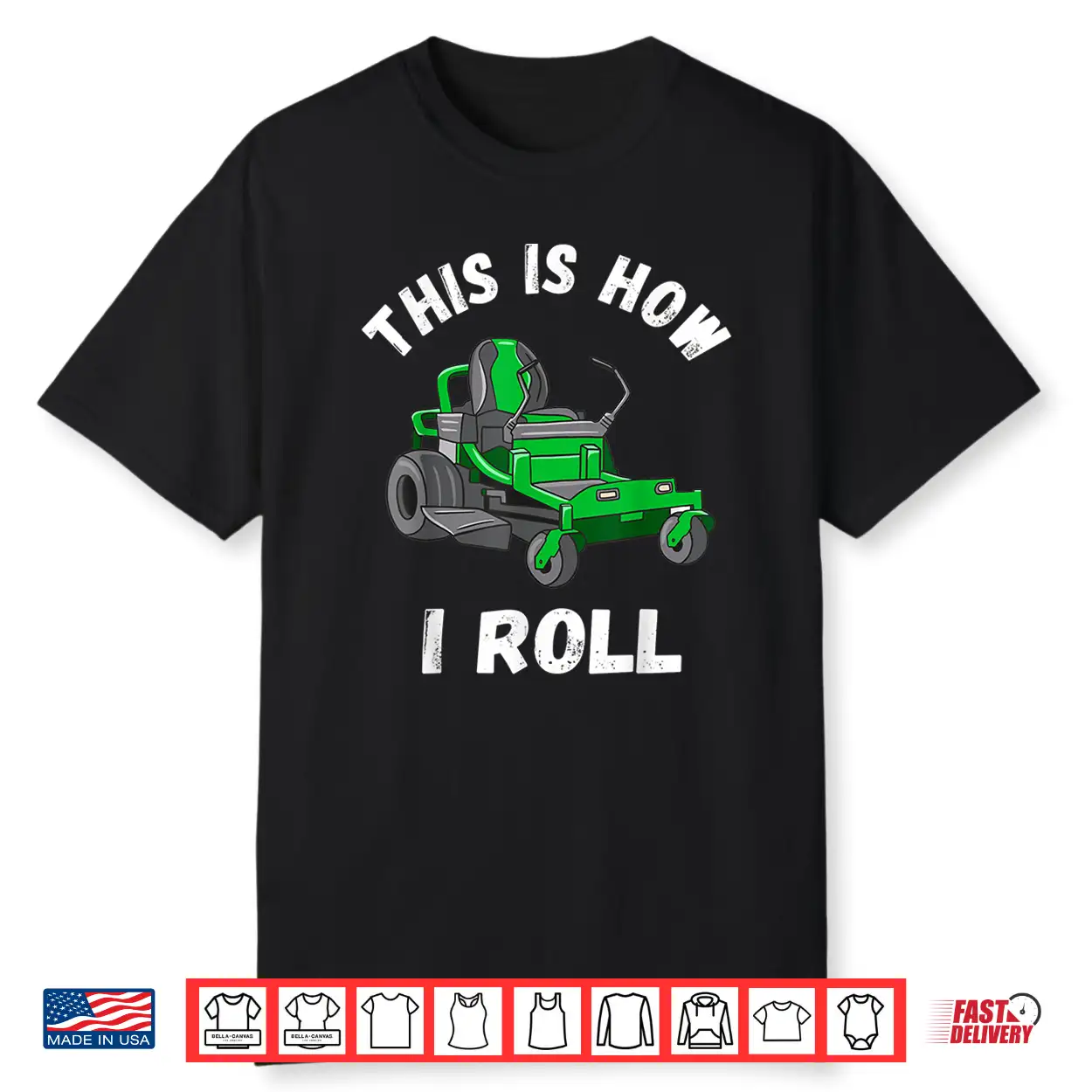 This Is How I Roll Professional Lawn Mower Landscaper Shirt This Is How I Roll Professional Lawn Mower Landscaper Shirt