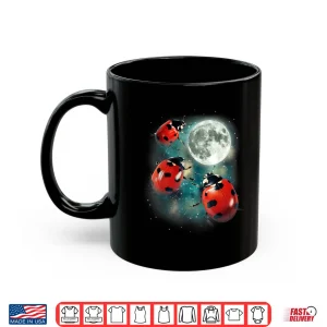 Three Ladybug Moon Red Beetles Outdoors Nature Graphic Shirt 3 Mug Three Ladybug Moon Red Beetles Outdoors Nature Graphic Shirt