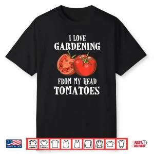 Vegetable Gardener Professional Tomato Pun Horticulture Shirt