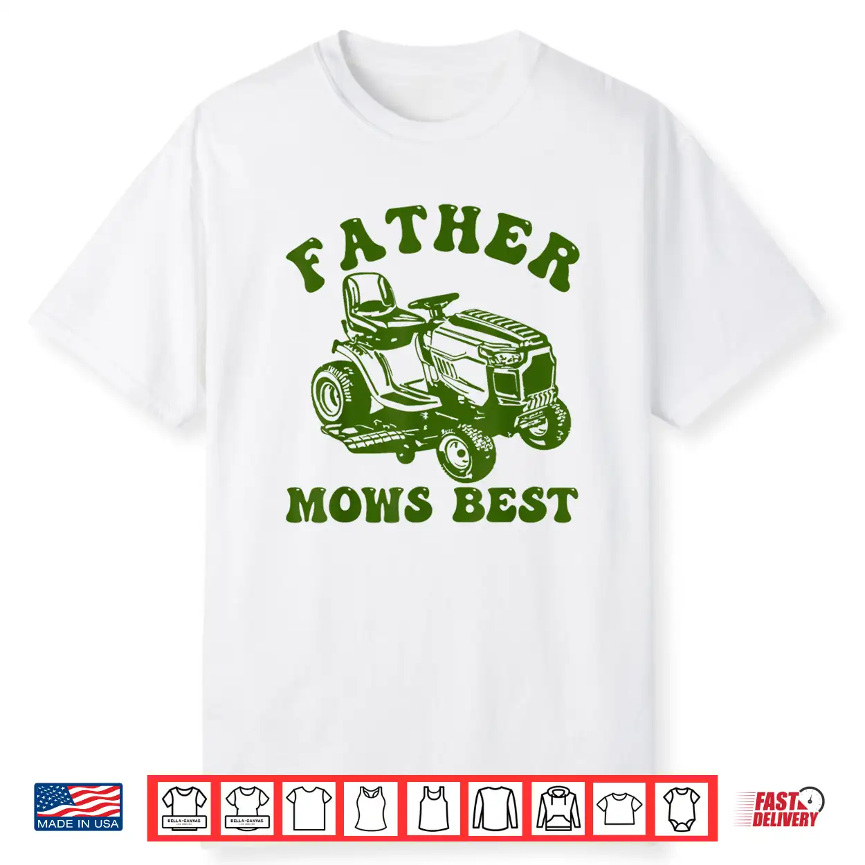Father Mows Best Lawn Care Professional Mowing Fatherhood Shirt Father Mows Best Lawn Care Professional Mowing Fatherhood Shirt
