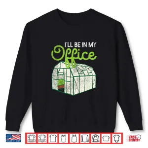 Sweatshirt Funny Greenhouse Gardening Botanical Plant Lover Graphic Shirt