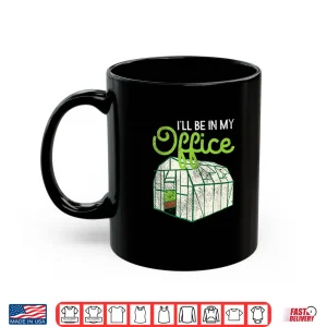 Mug Funny Greenhouse Gardening Botanical Plant Lover Graphic Shirt
