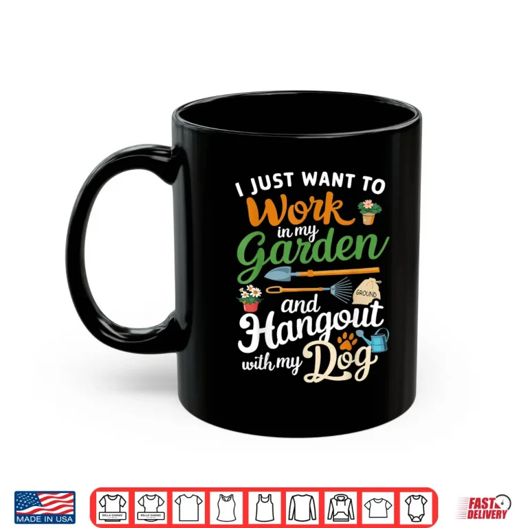 Mug Gardening Dog Lover Horticulture Pet Owner Aesthetic Shirt