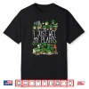 I Just Wet My Plants Professional Gardening Humor Shirt