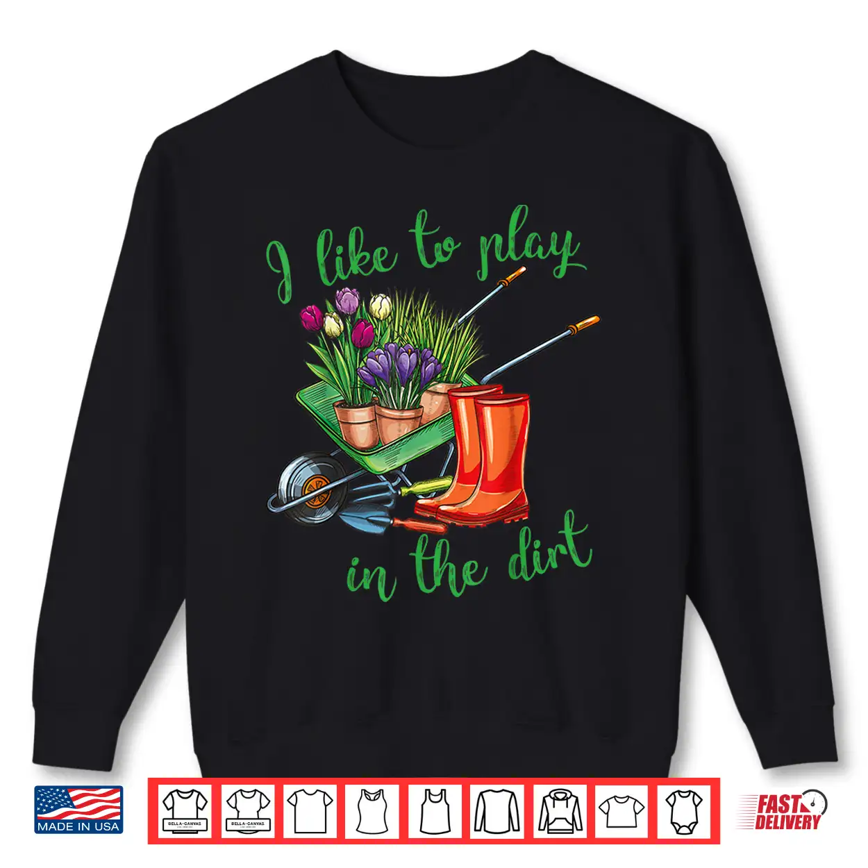 I Like To Play In The Dirt Professional Horticulture Hobby Shirt I Like To Play In The Dirt Professional Horticulture Hobby Shirt