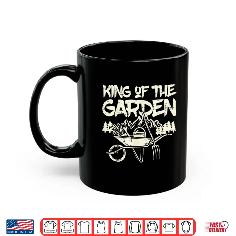 Mug King Of The Garden Professional Horticulture Achievement Shirt