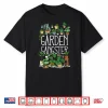 Plant Garden Gangster Professional Horticulture Streetwear Shirt