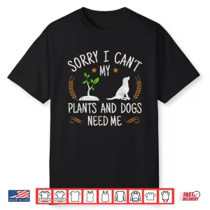Plants And Dog Lover Professional Horticulture Pet Owner Shirt