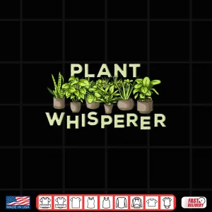Design Plant Whisperer Florist Joke Professional Horticulture Pun Shirt