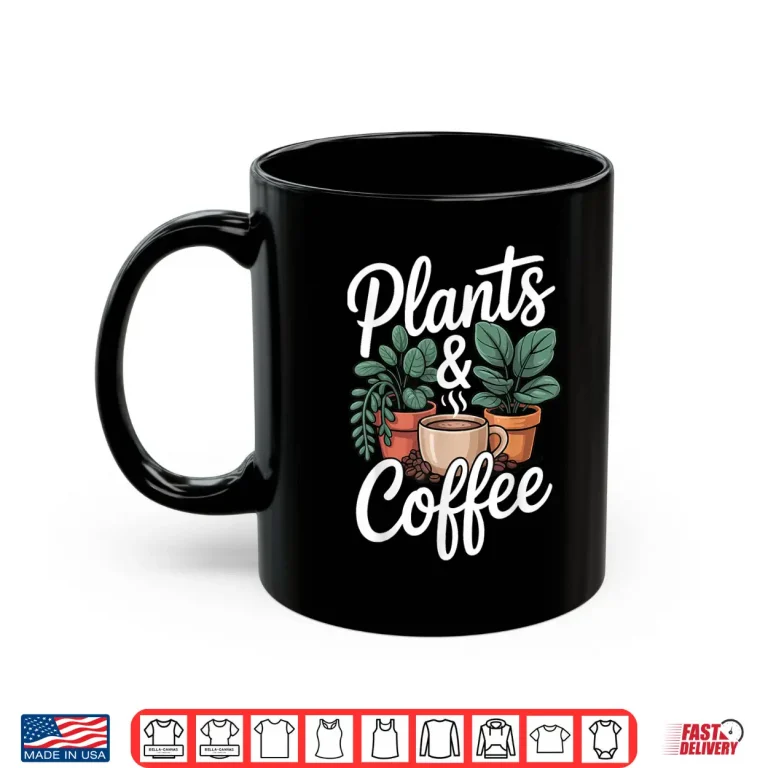 Plants And Coffee Minimalist Botanical Lifestyle Graphic Shirt 3 Mug Plants And Coffee Minimalist Botanical Lifestyle Graphic Shirt