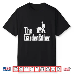 The Gardenfather Funny Movie Pun Professional Fatherhood Shirt