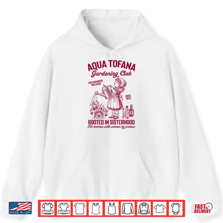 Hoodie Aqua Tofana Gardening Club Professional Planting Shirt