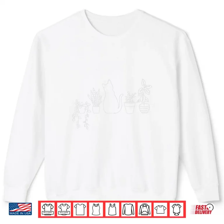 Sweatshirt Funny Cat Gardening House Plant Lovers Cute Graphic Shirt