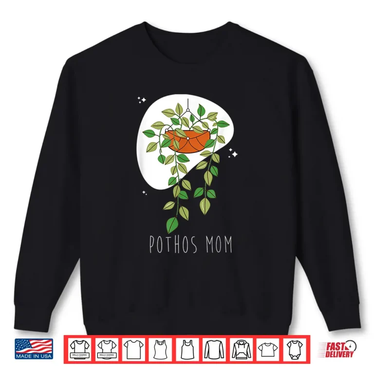 Sweatshirt Gardening Gardener Pothos Plants Professional Graphic Shirt