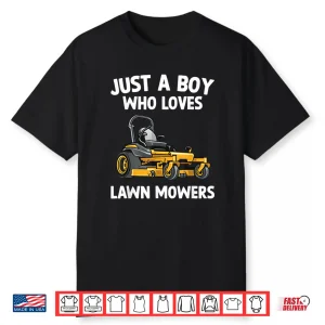 Just A Boy Who Loves Lawn Mowers Gardener Graphic Shirt