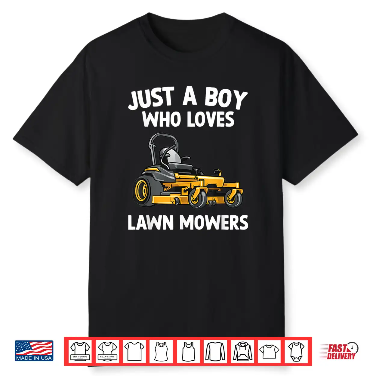 Just A Boy Who Loves Lawn Mowers Gardener Graphic Shirt Just A Boy Who Loves Lawn Mowers Gardener Graphic Shirt