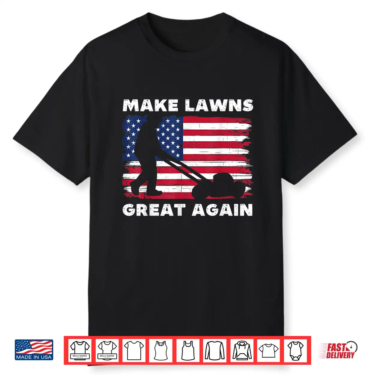 Make Lawns Great Again Funny Lawn Mower Graphic Shirt Make Lawns Great Again Funny Lawn Mower Graphic Shirt
