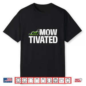 Mowtivated Lawn Mower Landscaping Professional Shirt