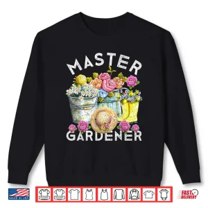 Master Gardener Professional Horticulture Statement Shirt 2 Sweatshirt Master Gardener Professional Horticulture Statement Shirt