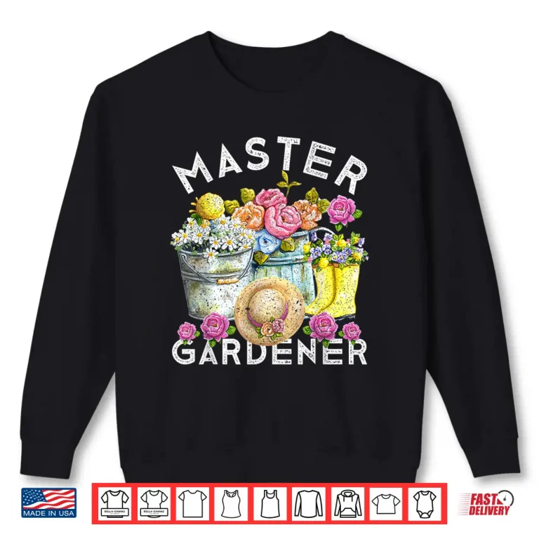 Sweatshirt Master Gardener Professional Horticulture Statement Shirt