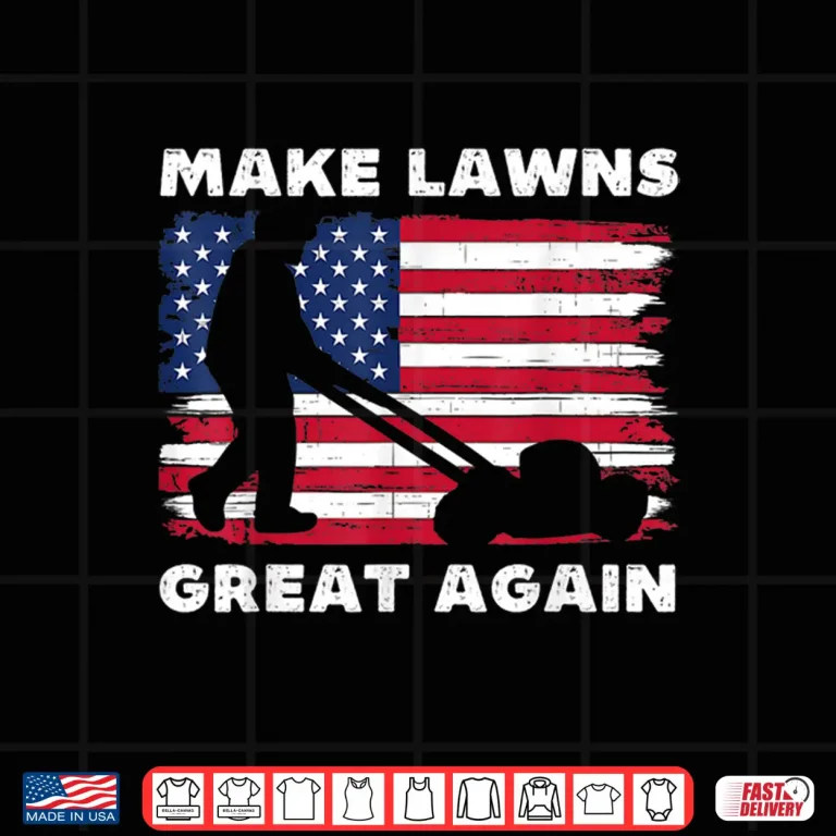Design Make Lawns Great Again Funny Lawn Mower Graphic Shirt