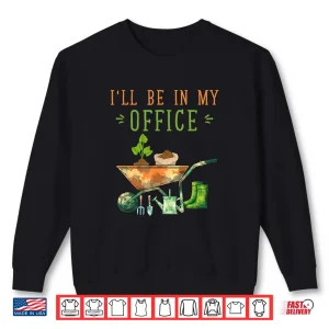 Sweatshirt Nature Horticulture Lover Funny Gardening Graphic Shirt