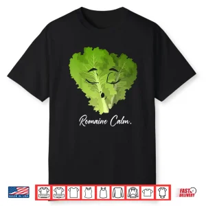 Romaine Calm Gardener Planting Vegetable Funny Pun Shirt