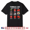 Things I Do In My Spare Time Tomatoes Plant Lover Shirt