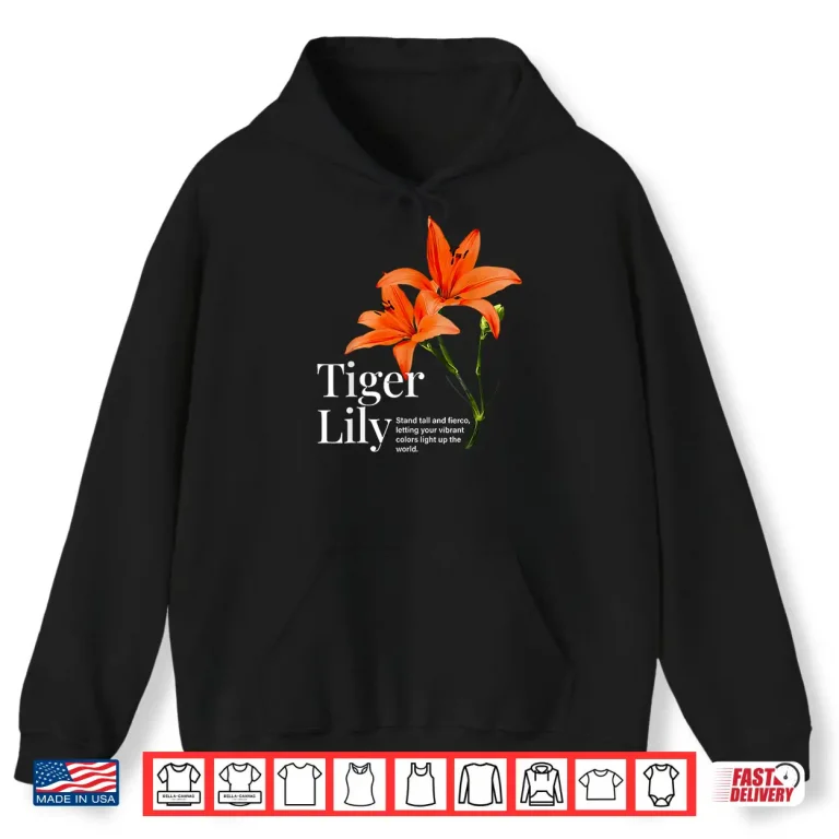 Hoodie Vintage Tiger Lily Flower Aesthetic Nature Lover Shirt