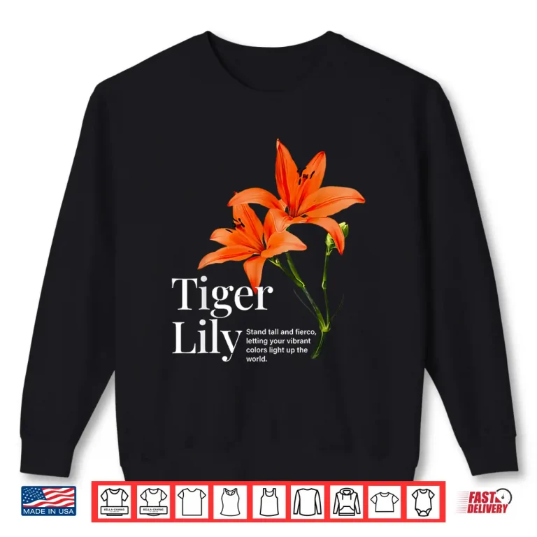 Sweatshirt Vintage Tiger Lily Flower Aesthetic Nature Lover Shirt