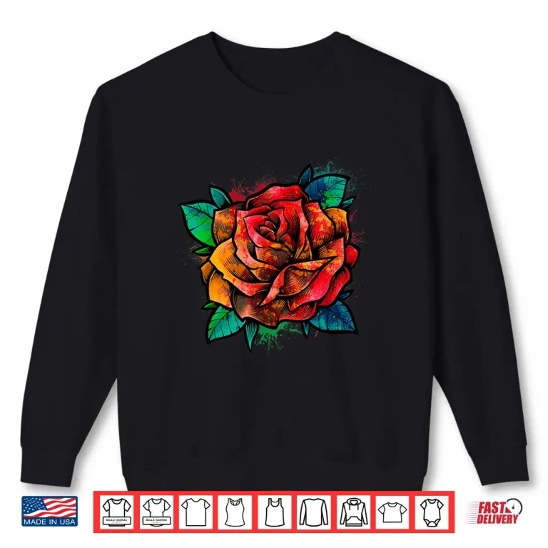 Sweatshirt Colorful Rose Garden Gardener Botanist Floral Design Shirt