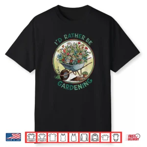 Gardening Professional Gardener Plant Garden Life Shirt