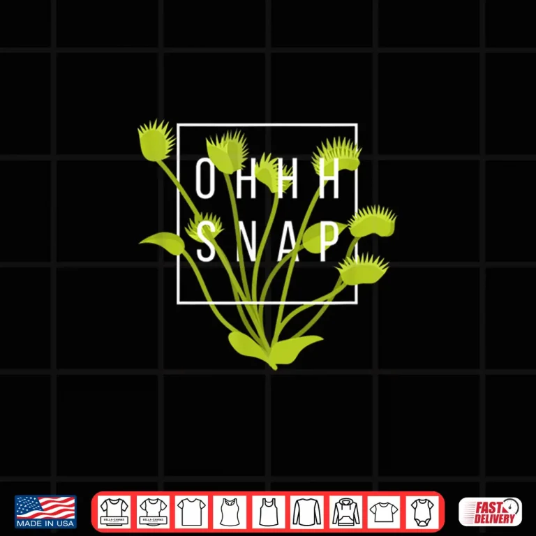 Design Oh Snap Venus Fly Trap Botanical Professional Humor Shirt