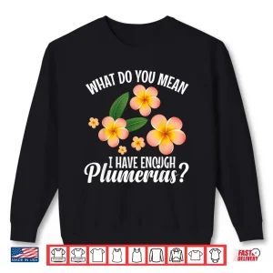 Sweatshirt Plumeria Flower Lover Gardener Botanical Seeds Graphic Shirt