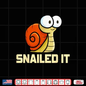 Design Snailed It Snails Humor Animal Professional Pun Shirt