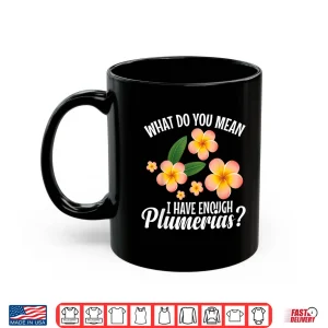 Mug Plumeria Flower Lover Gardener Botanical Seeds Graphic Shirt