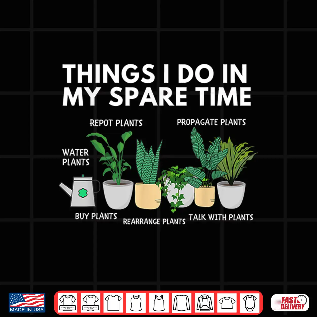 Things I Do In My Spare Time Plants Professional Shirt Things I Do In My Spare Time Plants Professional Shirt