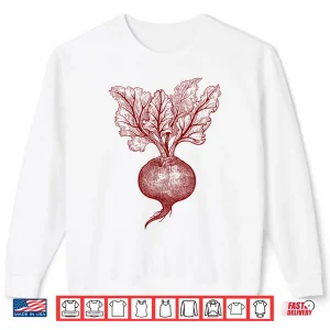Sweatshirt Vegetable Retro Vintage Vegetarian Beets Graphic Shirt
