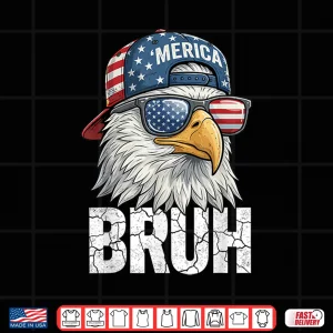 Design Bruh Merica Bald Eagle Fourth Of July USA Freedom Shirt