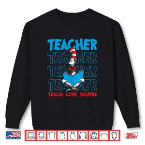 Sweatshirt Dr Seuss Cat In The Hat Teacher Professional Graphic Shirt