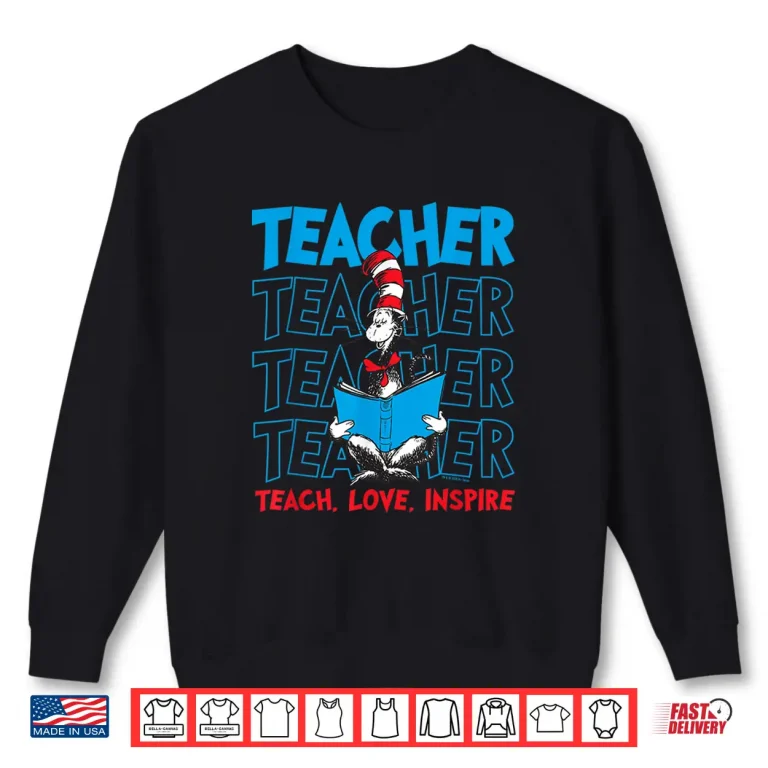 Sweatshirt Dr Seuss Cat In The Hat Teacher Professional Graphic Shirt