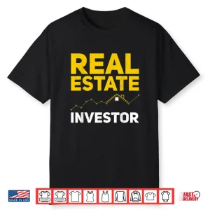 Funny Real Estate Investor Professional Career Graphic Shirt
